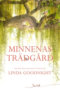 Minnenas trädgård (e-bok) av Linda Goodnight