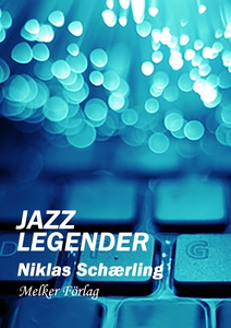 Jazzlegender (e-bok) av Niklas Schærling