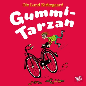 Gummi-Tarzan (ljudbok) av Ole Lund Kirkegaard