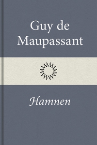Hamnen (e-bok) av Guy de Maupassant
