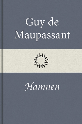 Hamnen (e-bok) av Guy de Maupassant