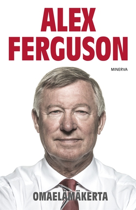 Alex Ferguson - Omaelämäkerta (e-bok) av Alex F