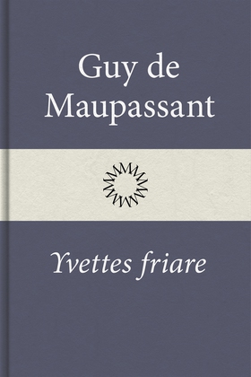 Yvettes friare (e-bok) av Guy de Maupassant