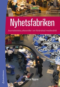 Nyhetsfabriken (e-bok) av Gunnar Nygren, Amela