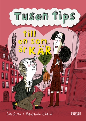 Tusen tips till en som är kär (e-bok) av Eva Su