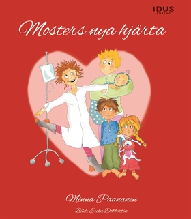 Mosters nya hjärta (e-bok) av Minna Paananen