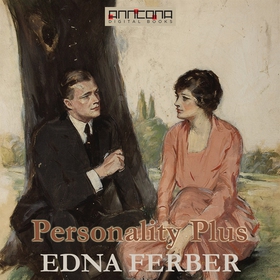 Personality Plus (ljudbok) av Edna Ferber