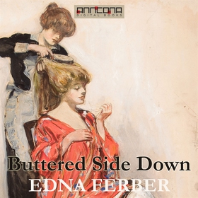 Buttered Side Down (ljudbok) av Edna Ferber