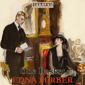 One Basket (ljudbok) av Edna Ferber