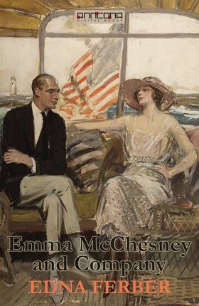 Emma McChesney and Company (e-bok) av Edna Ferb