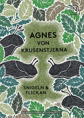 Snigeln och flickan (e-bok) av Agnes von Krusen