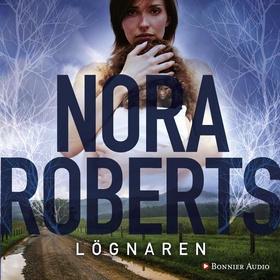 Lögnaren (ljudbok) av Nora Roberts
