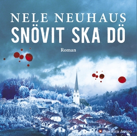 Snövit ska dö (ljudbok) av Nele Neuhaus