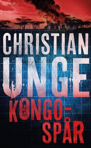 Kongospår (e-bok) av Christian Unge
