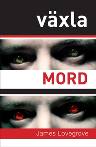 Växla mord (e-bok) av James Lovegrove