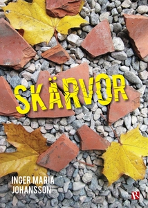 Skärvor (e-bok) av Inger Maria Johansson