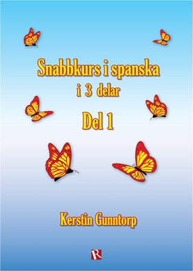 Snabbkurs i spanska (e-bok) av Kerstin Gunntorp