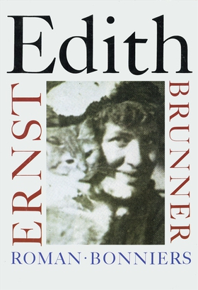 Edith (e-bok) av Ernst Brunner