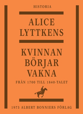 Kvinnan börjar vakna : den svenska kvinnans his