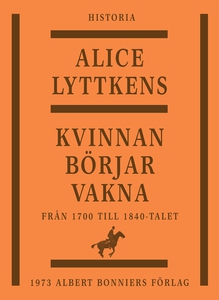 Kvinnan börjar vakna : Den svenska kvinnans his