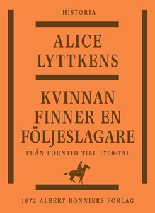 Kvinnan finner en följeslagare : Den svenska kv