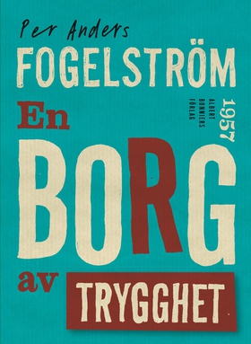 En borg av trygghet (e-bok) av Per Anders Fogel