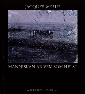 Människan är vem som helst (e-bok) av Jacques