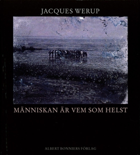 Människan är vem som helst (e-bok) av Jacques  