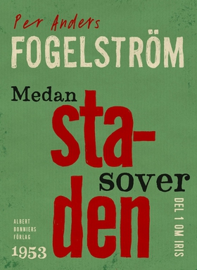 Medan staden sover (e-bok) av Per Anders Fogels