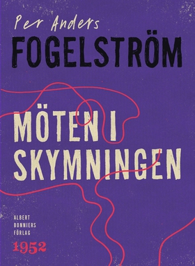 Möten i skymningen (e-bok) av Per Anders Fogels