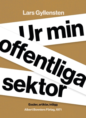 Ur min offentliga sektor (e-bok) av Lars Gyllen