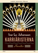 Karriäristerna : noveller
