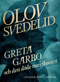 Greta Garbo och den döde mexikanen