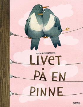Livet på en pinne (e-bok) av Maria Nilsson, Mar