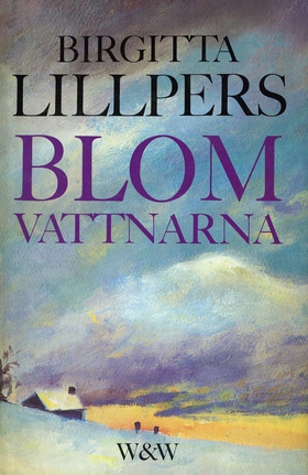 Blomvattnarna (e-bok) av Birgitta Lillpers