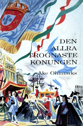 Den allra trognaste konungen (e-bok) av Åke Ohl