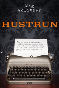 Hustrun (e-bok) av Meg Wolitzer