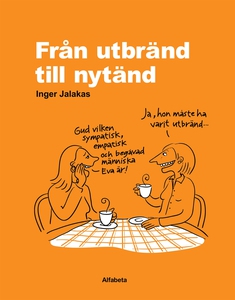 Från utbränd till nytänd (e-bok) av Inger Jalak