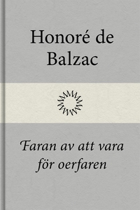 Faran av att vara för oerfaren (e-bok) av Honor