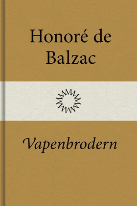 Vapenbrodern (e-bok) av Honoré de Balzac