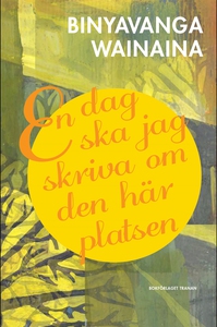 En dag ska jag skriva om den här platsen (e-bok