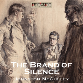 The Brand of Silence (ljudbok) av Johnston McCu