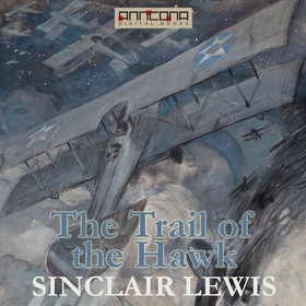 The Trail of the Hawk (ljudbok) av Sinclair Lew