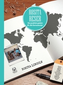 Rosita reser : den perfekta guiden för din barnsemester