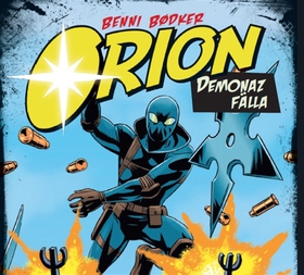 Orion 3: Demonaz fälla (ljudbok) av Benni Bødke