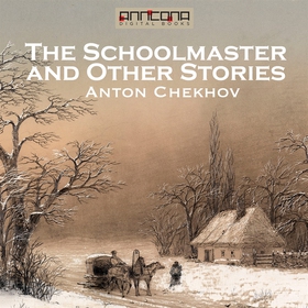 The Schoolmaster and Other Stories (ljudbok) av