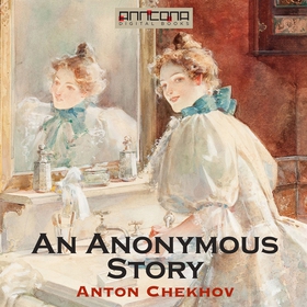 An Anonymous Story (ljudbok) av Anton Chekhov