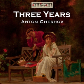 Three Years (ljudbok) av Anton Chekhov