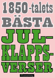 1850-talets bästa julklappsrim (e-bok) av Carl