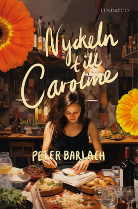 Nyckeln till Caroline (e-bok) av Peter Barlach